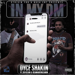 Dyce Shakin的专辑In My Dm (Explicit)