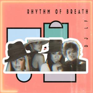 DJ LF的專輯Rhythm is a Dancer (Rhythm of Breath Remix)