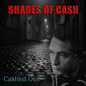 Cashed Out的專輯Shades Of Cash