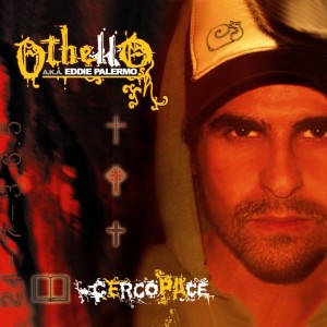 Othello的专辑Cerco Pace