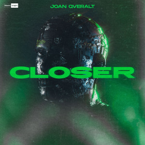 收聽Joan Qveralt的Closer歌詞歌曲