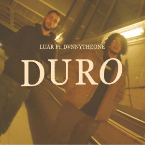 Luar的專輯DURO (feat. DVNNYTHEONE) [Explicit]