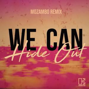 收聽Ofenbach的We Can Hide Out (Mozambo Remix)歌詞歌曲