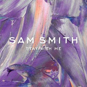 收聽Sam Smith的Stay With Me歌詞歌曲