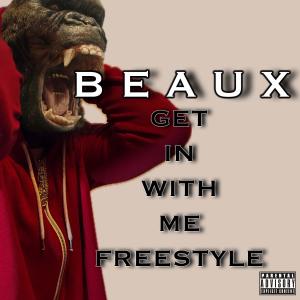 Get In With Me Freestyle (Explicit)