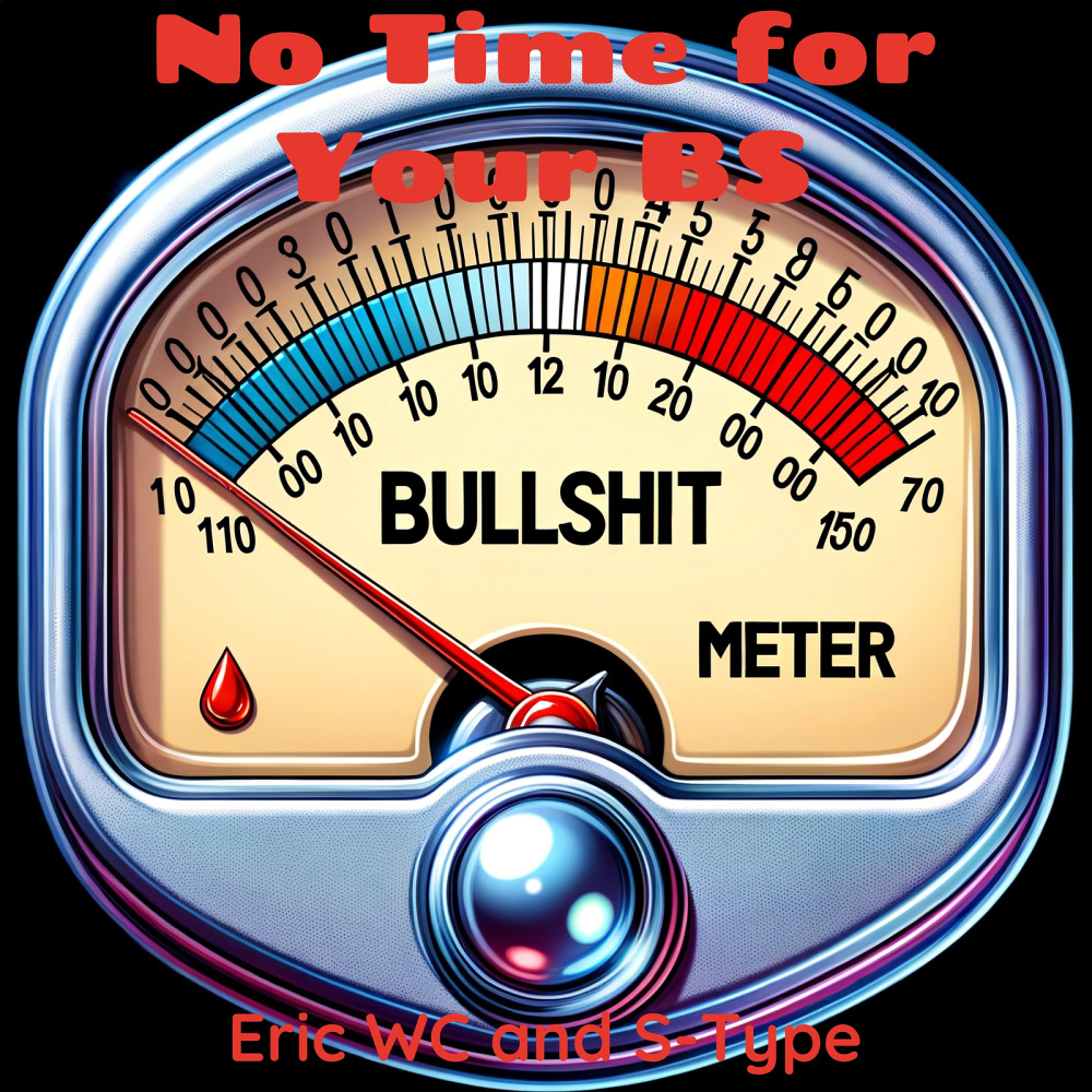 No Time for Your Bs (Explicit)