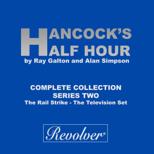 Tony Hancock的專輯Hancock's Half Hour (The Rail Strike - The Television Set, Complete Collection - Series Two)