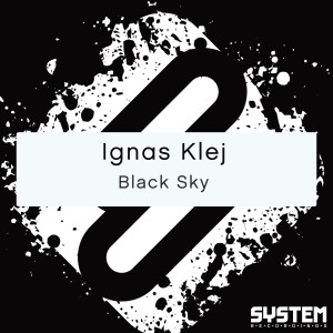 Ignas Klej的專輯Black Sky - Single