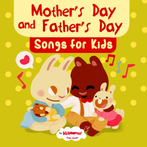 收聽The Kiboomers的Happy Father's Day (Instrumental)歌詞歌曲