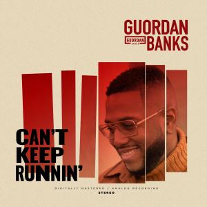อัลบัม Can't Keep Runnin’ ศิลปิน Guordan Banks