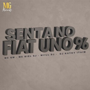 SENTADA NO FIAT UNO 96 (Explicit) dari MC GW