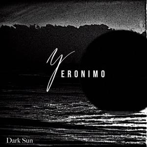 อัลบัม Dark Sun ศิลปิน Yeronimo