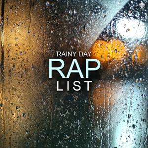 Album Rainy Day Rap List (Explicit) from Various
