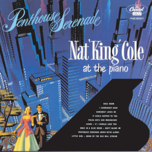Nat King Cole的專輯Penthouse Serenade