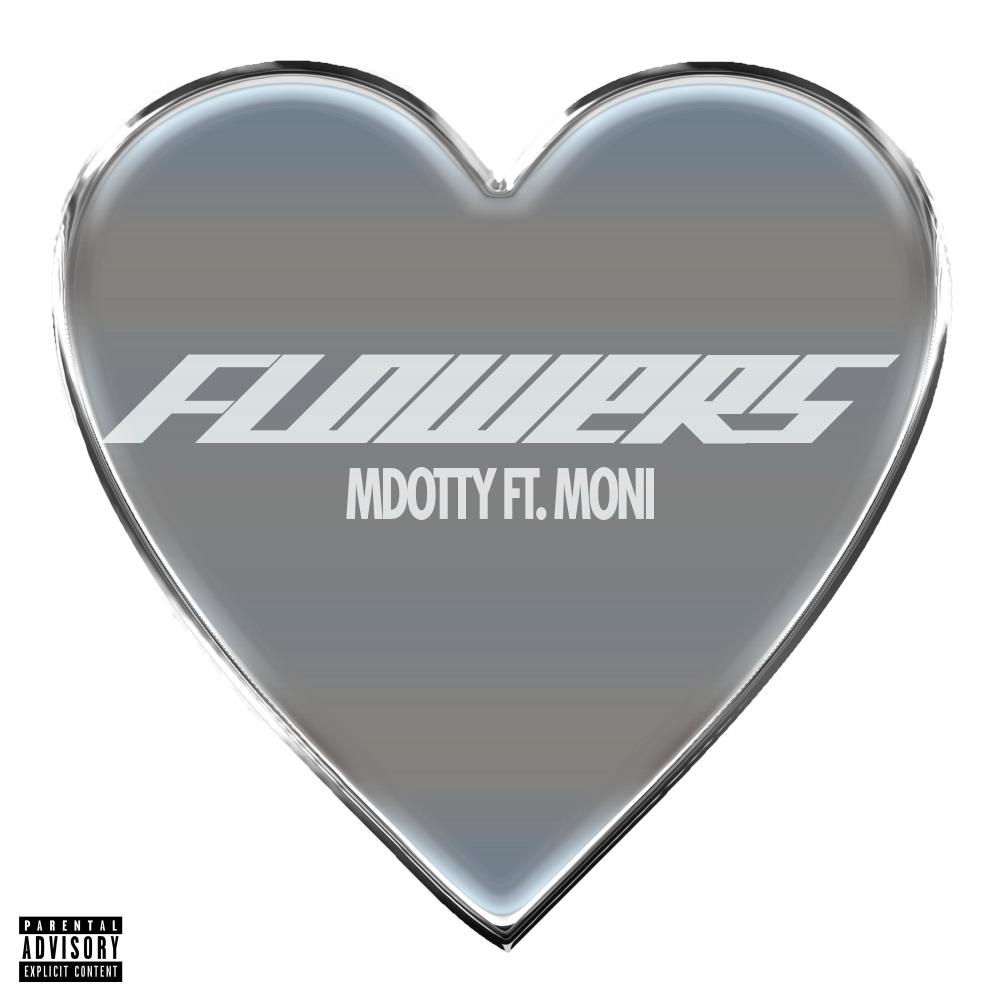 Flowers (feat. Moni!) (Explicit)