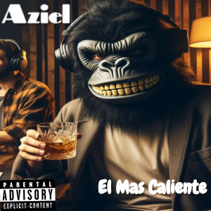 Aziel的专辑El Mas Caliente (Explicit)