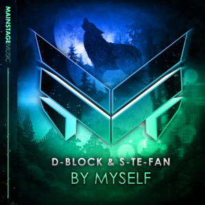 Listen to By Myself (Extended Mix) song with lyrics from D-Block