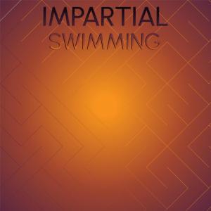 收聽Ante Prin的Impartial Swimming歌詞歌曲