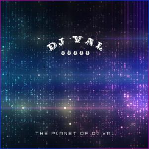 Listen to The planet of Dj Val song with lyrics from DJ Val