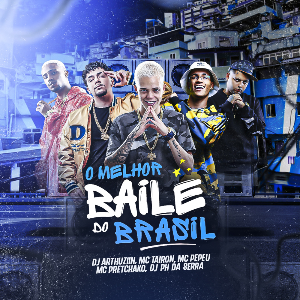 O Melhor Baile do Brasil (Explicit)