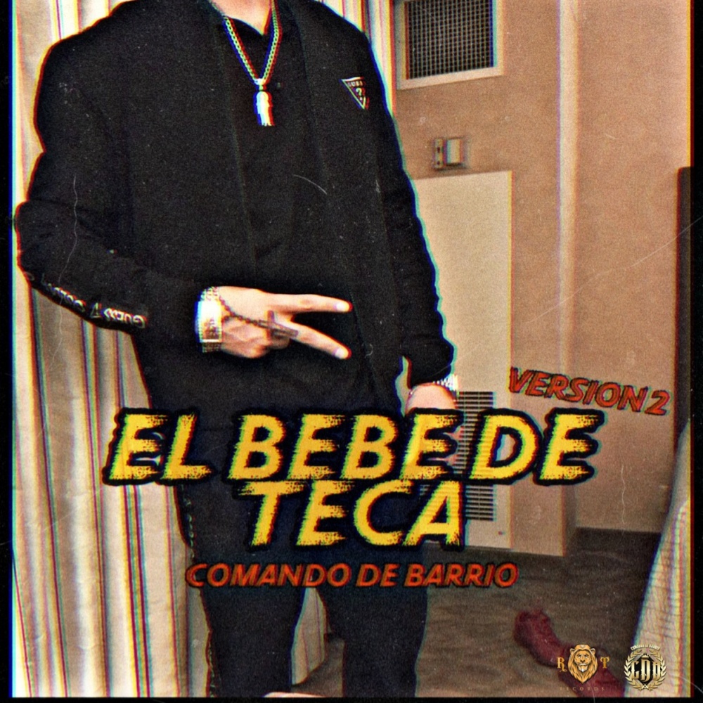 El Bebe De Teca (V2) (Explicit)