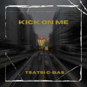 收聽InKaloric的Kick On Me歌詞歌曲