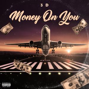 3D的專輯Money On You (Explicit)