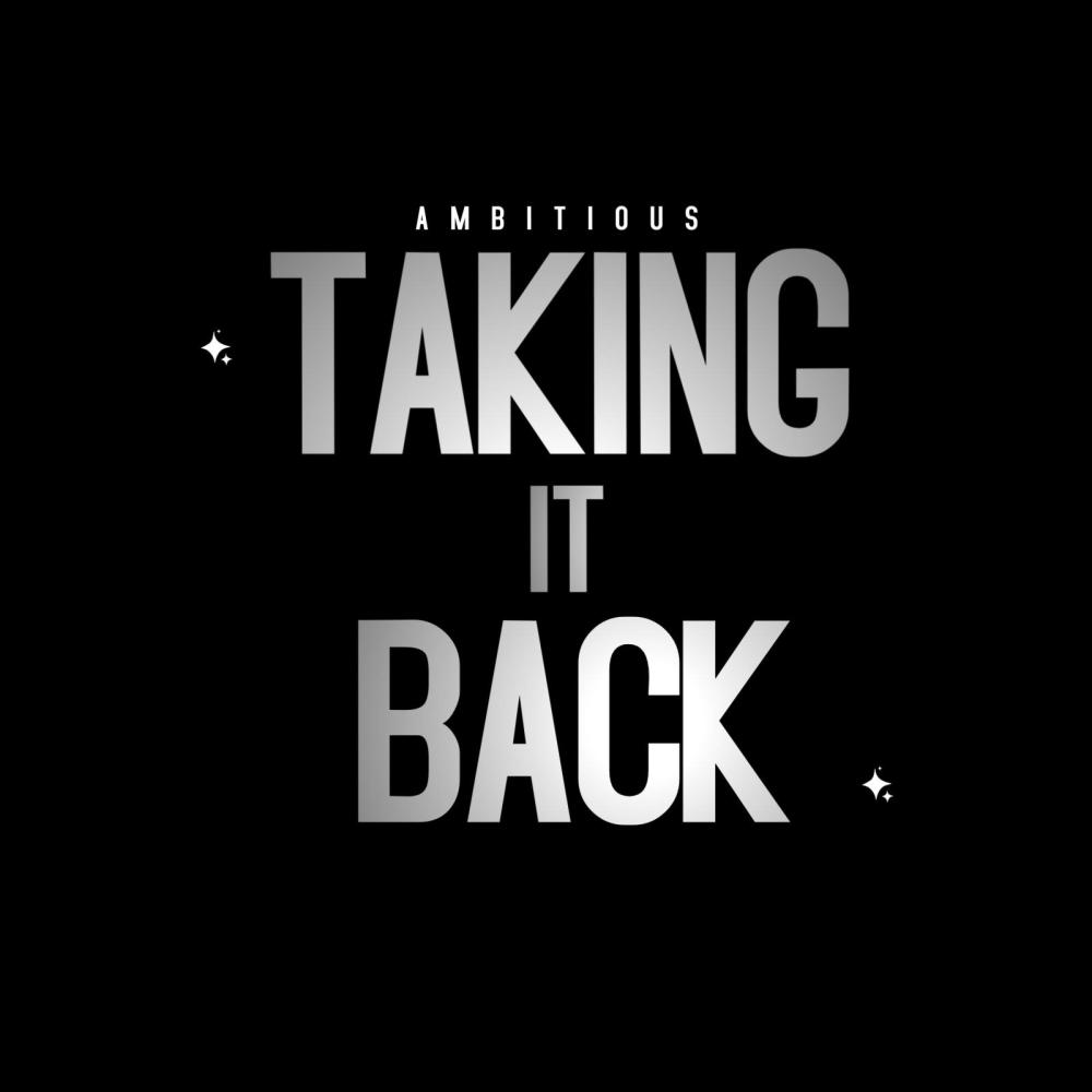Taking It Back (Explicit)