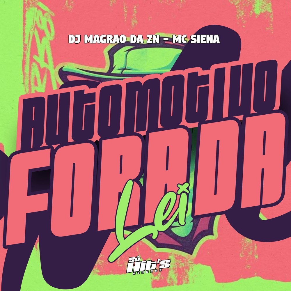 Automotivo Fora da Lei (Explicit)