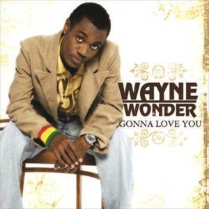 ดาวน์โหลดและฟังเพลง Gonna Love You พร้อมเนื้อเพลงจาก Wayne Wonder