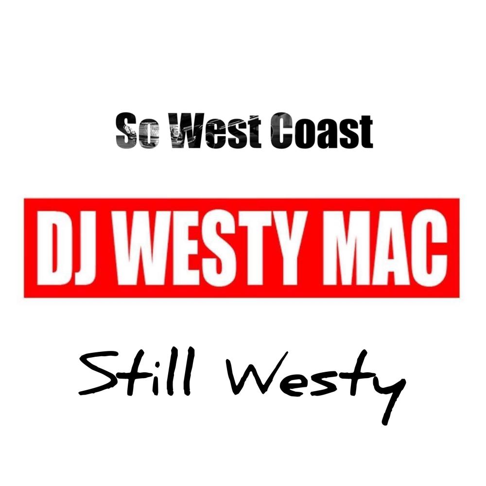 Still Westy (Explicit)