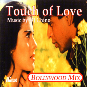 Touch Of Love (Bollywood Remix)