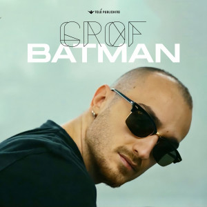 收聽Grof的BATMAN (Explicit)歌詞歌曲