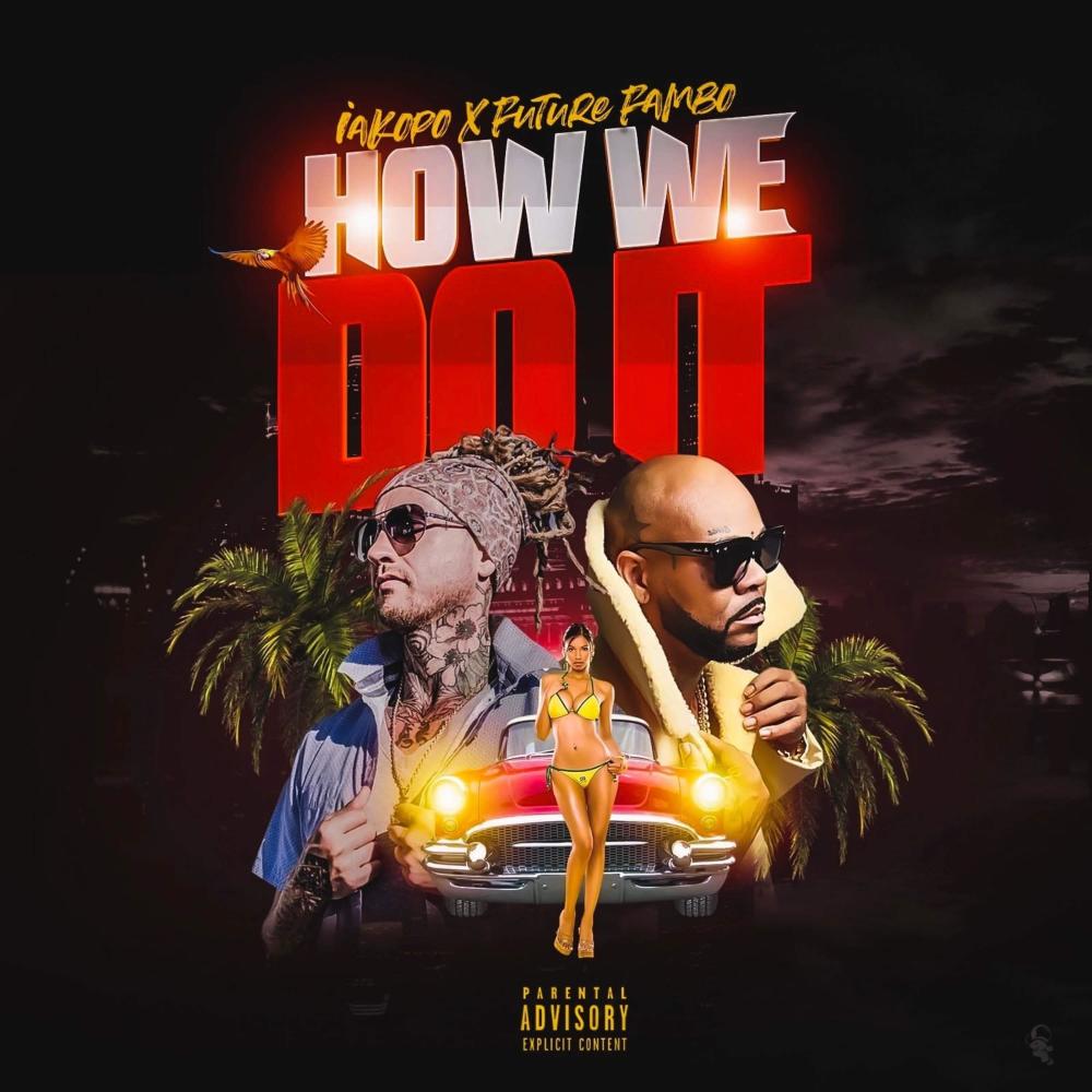 How We Do It (Explicit)