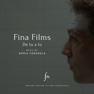 Listen to De Tu a Tu (Original Motion Picture Soundtrack) song with lyrics from Núria Conangla