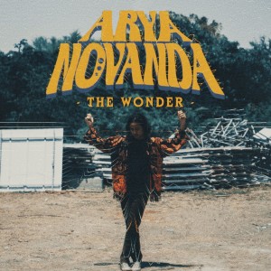 Dengarkan The Wonder lagu dari Arya Novanda dengan lirik