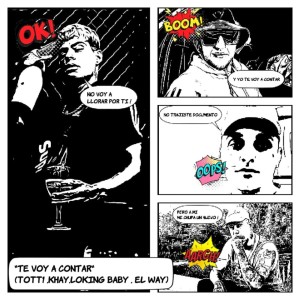 Listen to Te voy a contar song with lyrics from Tott1