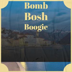 Various Artist的專輯Bomb Bosh Boogie