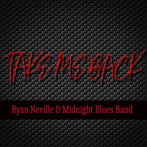 Listen to Take Me Back song with lyrics from Ryan Neville