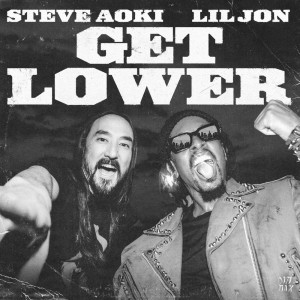 Steve Aoki的专辑Get Lower (Explicit)