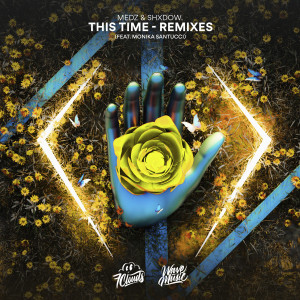 收聽Medz的This Time (PatFromLastYear Remix)歌詞歌曲