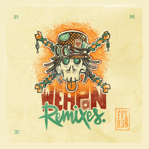 Feldub的專輯Weapon (Remixes)