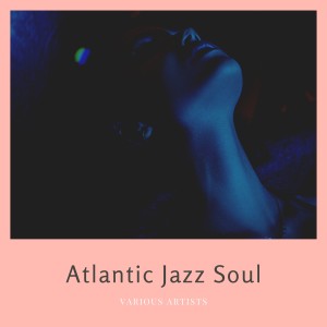 Album Atlantic Jazz Soul from Various