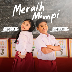 Listen to Meraih Mimpi song with lyrics from Andra Jedi