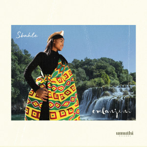 ดาวน์โหลดและฟังเพลง Emlanjeni พร้อมเนื้อเพลงจาก Sbahle