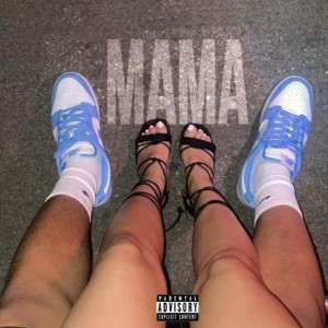 Album Mama (Explicit) oleh Zane