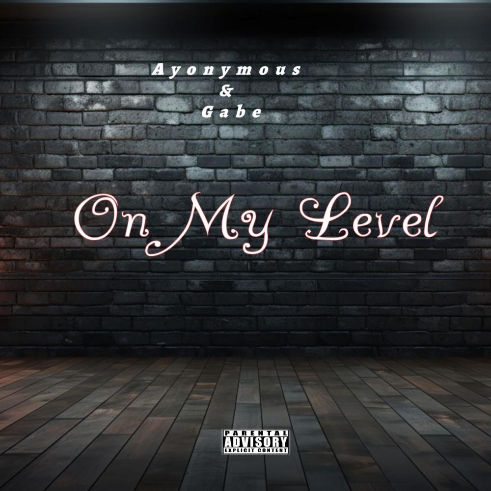 On My Level (feat. Gabe)