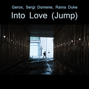 Listen to Into Love (Jump) song with lyrics from Sergi Domene