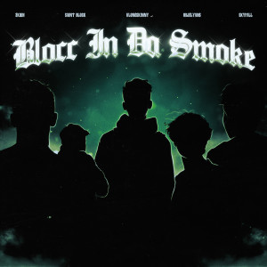 Album Blocc in Da Smoke from Экшн