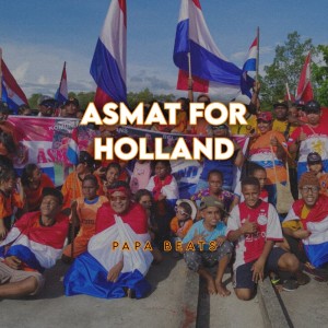 Listen to Asmat for Holland (Live) song with lyrics from Papa Beats